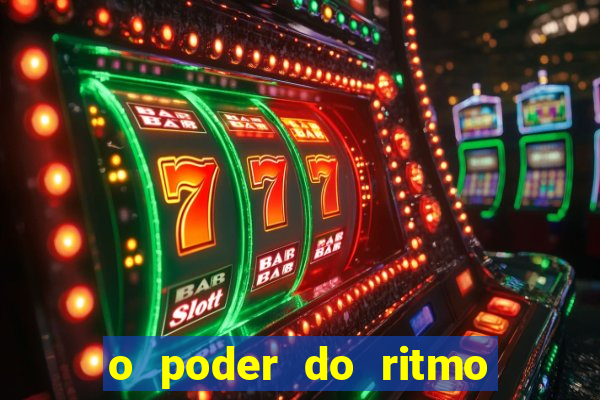o poder do ritmo 2 filme completo dublado topflix